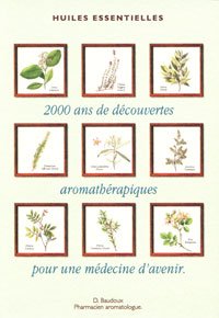 2000 ans de découvertes aromathérapiques, D. Baudoux, pièce