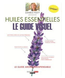 Huiles essentielles: Guide visuel, pièce