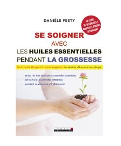 Se soigner avec les huiles essentielles pendant la grossesse, pièce