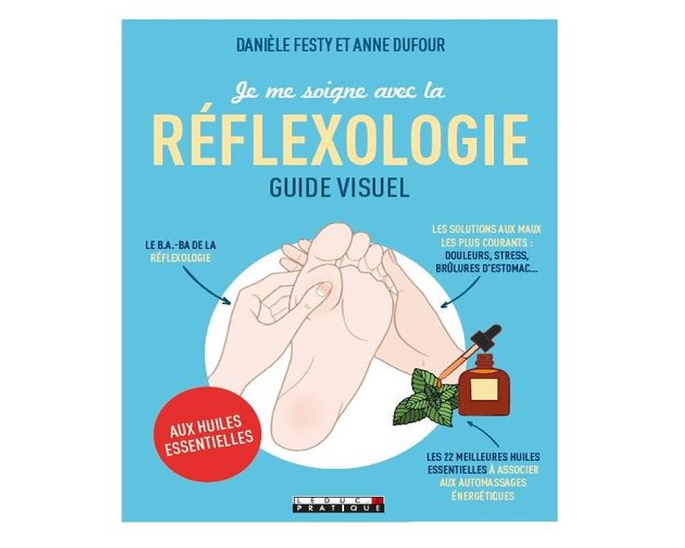 Je me soigne avec la réflexologie aux huiles essentielles Leduc.s
