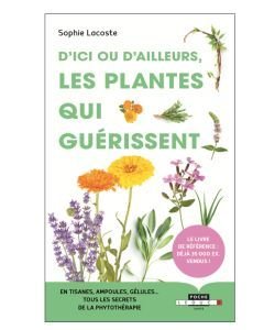 D'ici ou d'ailleurs, les huiles essentielles qui guérissent, pièce