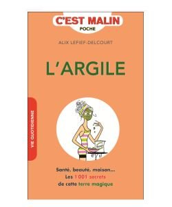 L'argile, c'est malin