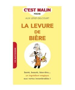 La levure de bière, c'est malin