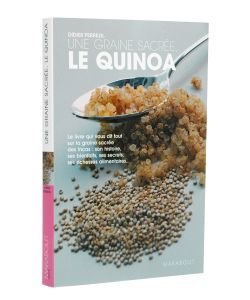 Une graine sacrée, le Quinoa, pièce