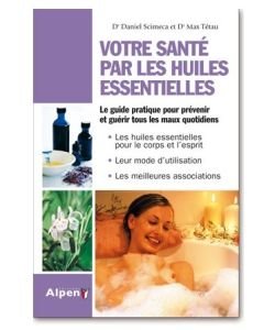 Votre santé par les huiles essentielles, pièce