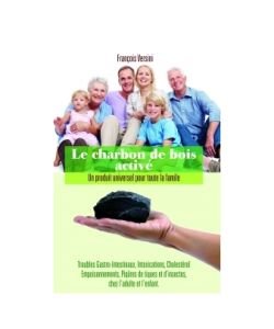 Le Charbon de bois activé, F. Versini