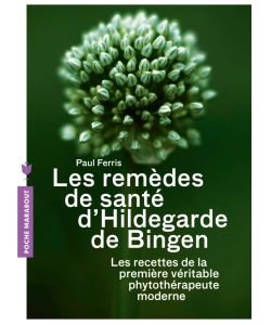 Les remèdes de santé d'Hildegarde de Bingen, Paul Ferris, pièce