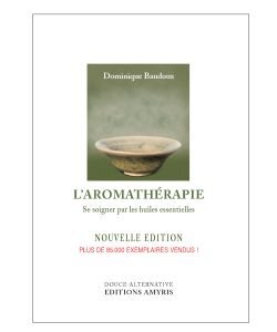 L'Aromathérapie, D. Baudoux