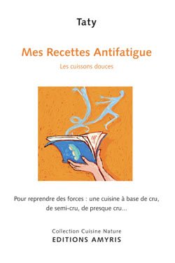 Mes recettes antifatigue, Taty, pièce