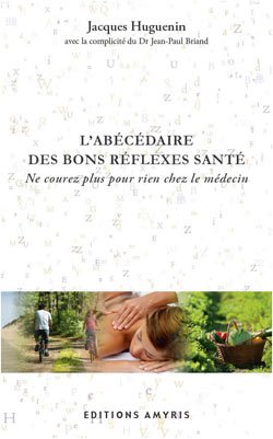 L'Abécédaire des bons réflexes santé, J. Huguenin, pièce