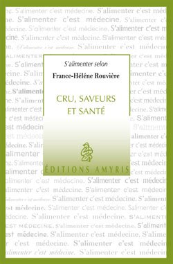 Cru, saveurs et santé, F.-H. Rouvière, pièce