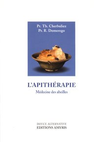 L'Apithérapie, T. Cherbuliez et R. Domerego, pièce