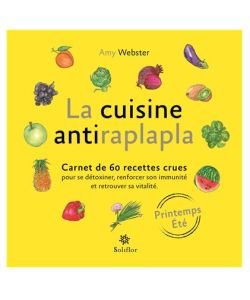 La cuisine antiraplapla - Printemps - Eté, pièce
