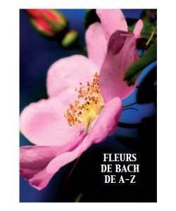 Les fleurs de Bach de A à Z, pièce